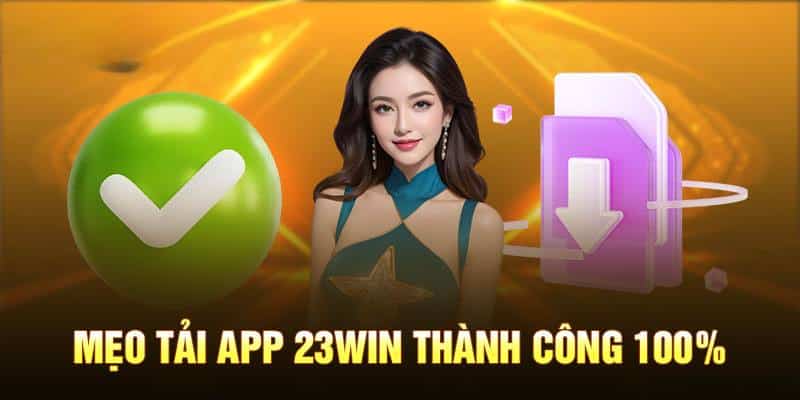 Tải app 23win